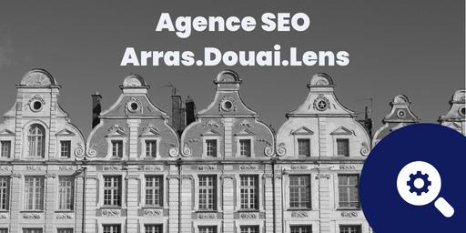 Agence SEO Arras-Douai-Lens | YUURANK©